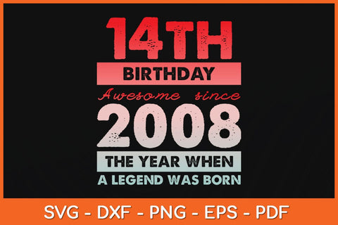 Vintage 2008 Limited Edition 2008 14 years old 14th Birthday Svg File SVG Helal 