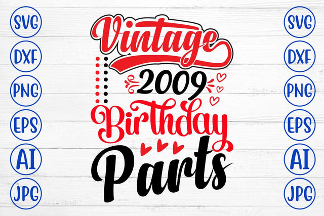 Vintage 2009 Birthday Parts SVG Cut File SVG Syaman 