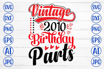 Vintage 2010 Birthday Parts SVG Cut File SVG Syaman 
