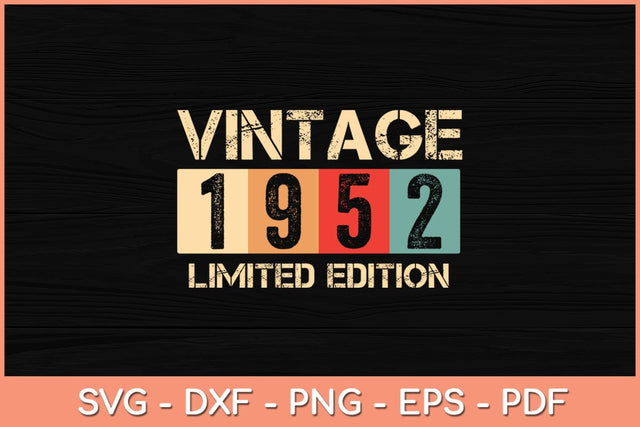 Vintage 70th Birthday Decorations Men 70th 1952 Birthday Svg File SVG Helal 