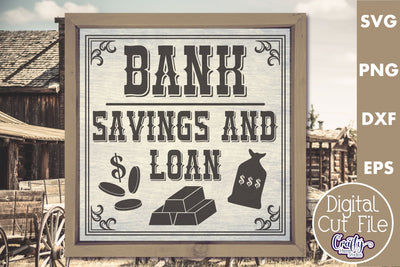 VIntage Bank Sign | Western Svg | Wild West Sign SVG Crafty Mama Studios 