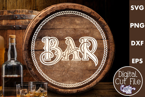 Vintage Bar Svg | Bar Sign | Bar Round Sign | Door Hanger SVG Crafty Mama Studios 
