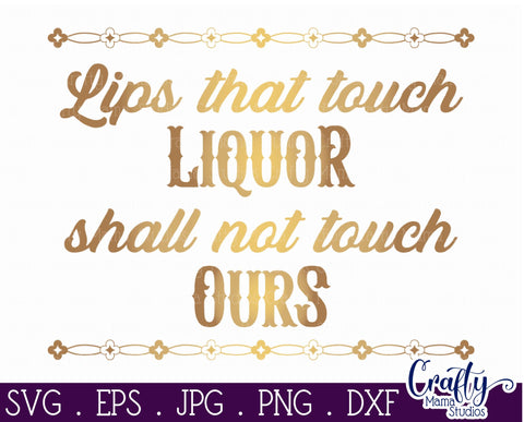 Vintage Beer Svg | Art Deco Lips That Touch Liquor SVG Crafty Mama Studios 