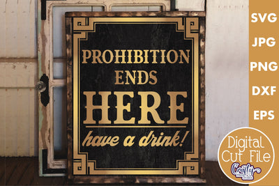 Vintage Beer Svg | Art Deco Prohibition Ends Here Cut File SVG Crafty Mama Studios 