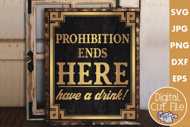 Vintage Beer Svg | Art Deco Prohibition Ends Here Cut File SVG Crafty Mama Studios 