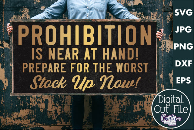 Vintage Beer Svg | Art Deco Prohibition Is At Hand Cut File SVG Crafty Mama Studios 