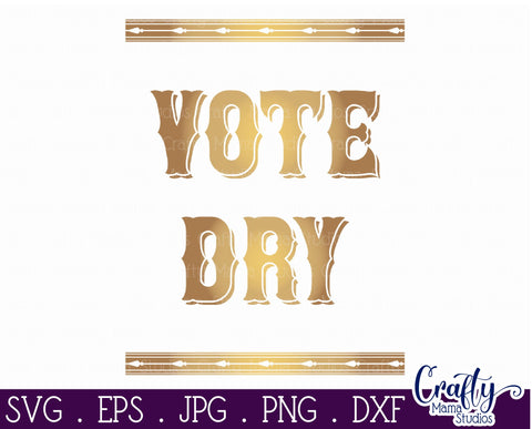 Vintage Beer Svg | Art Deco Vote Dry Cut File SVG Crafty Mama Studios 