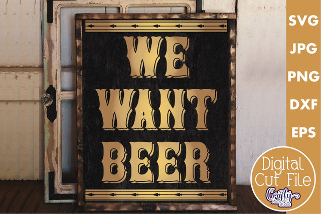Vintage Beer Svg | Art Deco We Want Beer Cut File SVG Crafty Mama Studios 