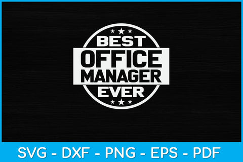 Vintage Best Office Manager Ever Svg Design SVG artprintfile 
