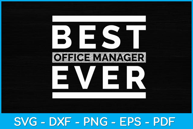 Vintage Best Office Manager Ever Svg Design SVG artprintfile 