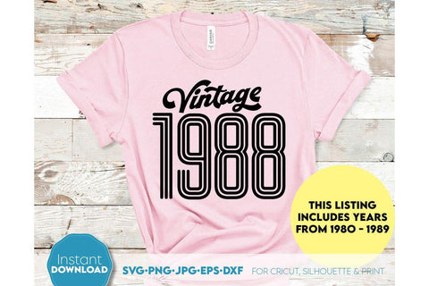 Vintage Birthday Shirt SVG | 1980 - 1989 Years Included | Father Birthday Gift SVG SVG March Design Studio 