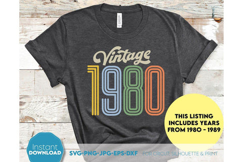 Vintage Birthday Shirt SVG | 1980 - 1989 Years Included | Father Birthday Gift SVG SVG March Design Studio 