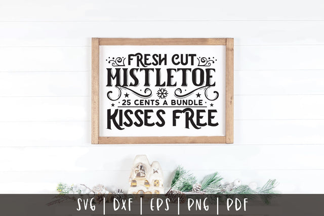 Vintage Christmas Fresh Cut Mistletoe Sign SVG SVG CraftLabSVG 