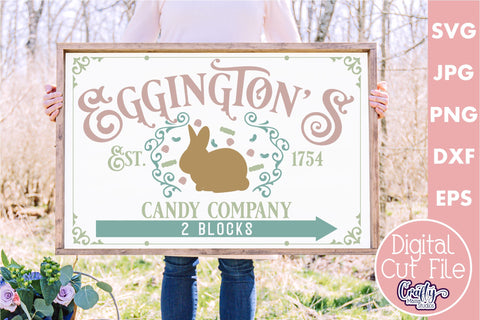 Vintage Easter Farmhouse Sign | Eggington's Candy Co Svg SVG Crafty Mama Studios 