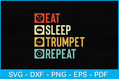 Vintage Eat Sleep Trumpet Repeat Funny Trumpet Player Svg Design SVG artprintfile 
