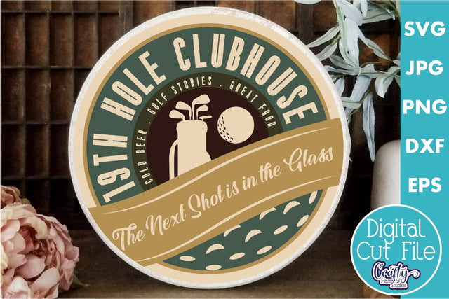 Vintage Farmhouse Golf Round Sign Svg | 19th Hole Clubhouse SVG Crafty Mama Studios 