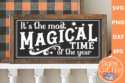 Vintage Farmhouse Halloween Svg Sign, Most Magical Time SVG Crafty Mama Studios 