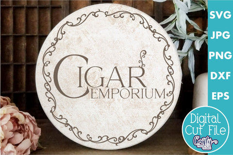 Vintage Farmhouse Home Round Sign Svg | Cigar Emporium SVG Crafty Mama Studios 