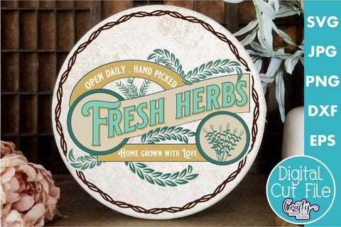 Vintage Farmhouse Home Round Sign Svg | Fresh Herbs SVG Crafty Mama Studios 