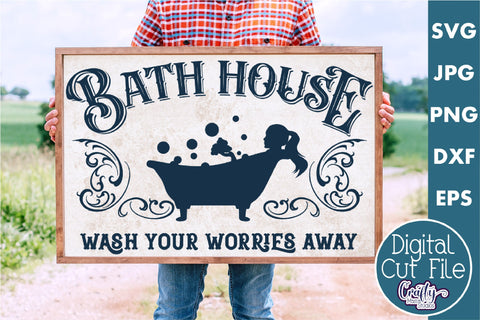 Vintage Farmhouse Home Sign | Bath House Wall Art Svg SVG Crafty Mama Studios 