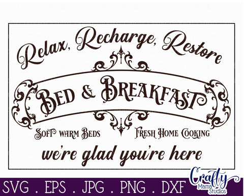 Vintage Farmhouse Home Sign | Bed And Breakfast Wall Art Svg SVG Crafty Mama Studios 