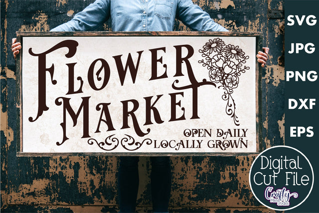 Vintage Farmhouse Home Sign | Flower Market Wall Art Svg SVG Crafty Mama Studios 