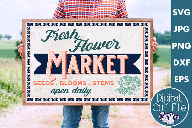 Vintage Farmhouse Home Sign | Fresh Flower Market Svg File SVG Crafty Mama Studios 