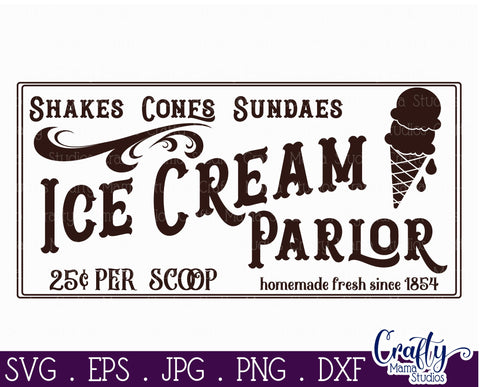 Vintage Farmhouse Home Sign | Ice Cream Parlor Wall Art Svg SVG Crafty Mama Studios 