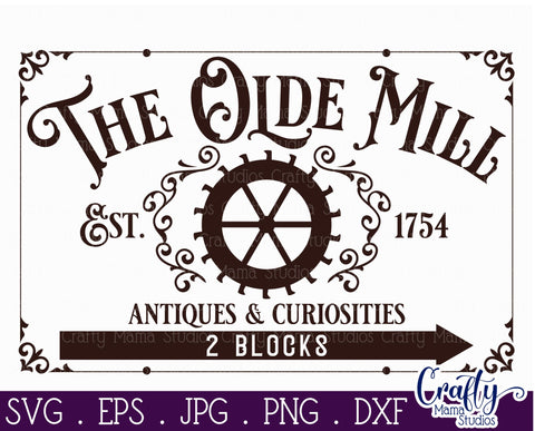 Vintage Farmhouse Home Sign | Old Mill Wall Art Svg SVG Crafty Mama Studios 