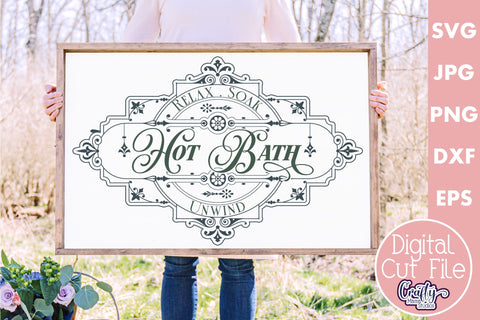 Vintage Farmhouse Home Sign | Relax Soak Unwind Bathroom Svg SVG Crafty Mama Studios 