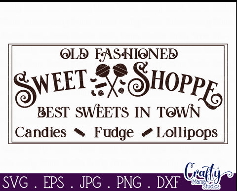 Vintage Farmhouse Home Sign | Sweet Shop Wall Art Svg SVG Crafty Mama Studios 