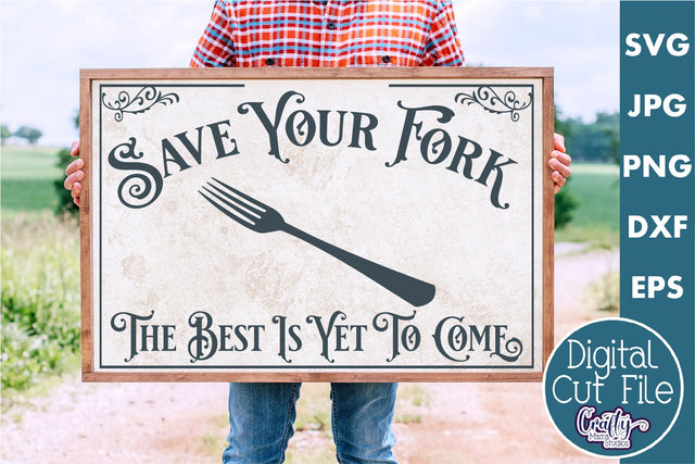 Vintage Farmhouse Home Sign | The Best Is Yet To Come Svg SVG Crafty Mama Studios 
