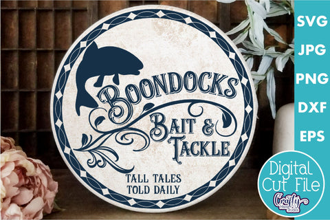 Vintage Farmhouse Round Sign Svg | Bait And Tackle Fishing SVG Crafty Mama Studios 