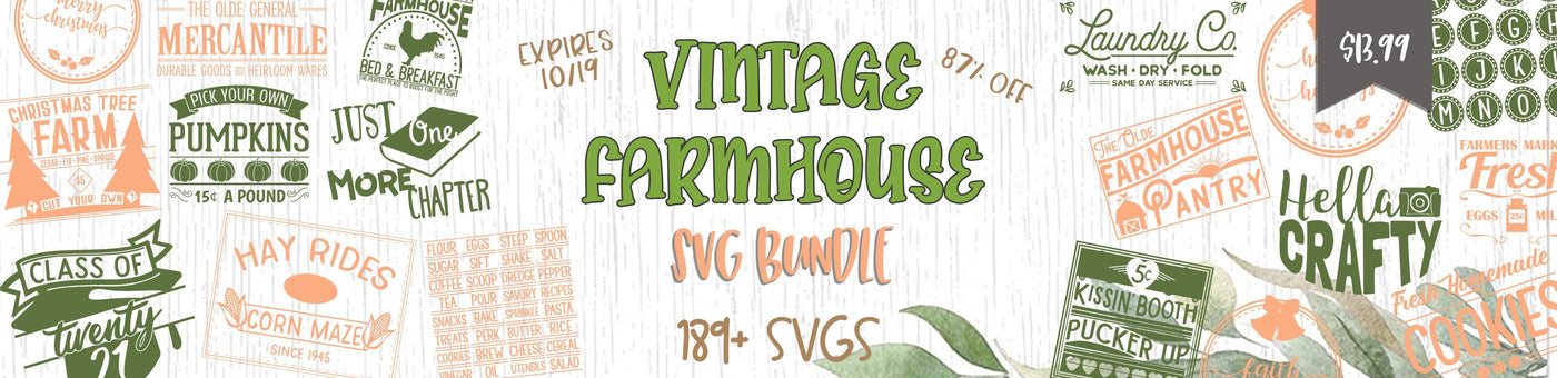 Vintage Farmhouse SVG Bundle