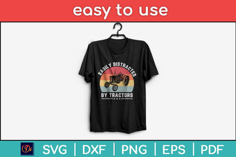 Vintage Funny Easily Distracted By Tractors Svg Design SVG artprintfile 