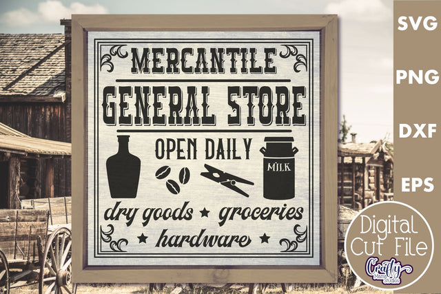 VIntage General Store Sign | Western Svg | Mercantile Sign SVG Crafty Mama Studios 