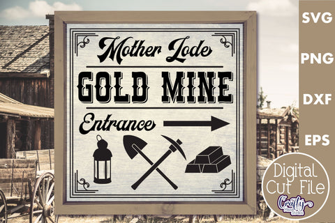 VIntage Gold Mine Sign | Western Svg | Wild West Sign SVG Crafty Mama Studios 