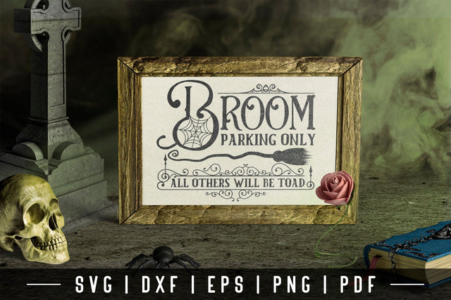 Vintage Halloween Sign SVG, Broom Parking Only SVG CraftLabSVG 