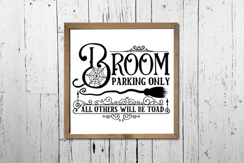 Vintage Halloween Sign SVG, Broom Parking Only SVG CraftLabSVG 