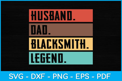 Vintage Husband Dad Blacksmith Funny Father's Day Svg Cutting File SVG artprintfile 