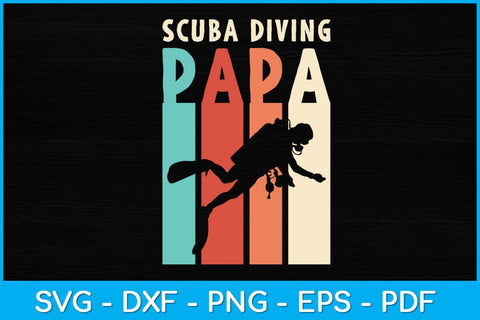 Vintage Retro Scuba Diving Papa Svg Design File SVG artprintfile 