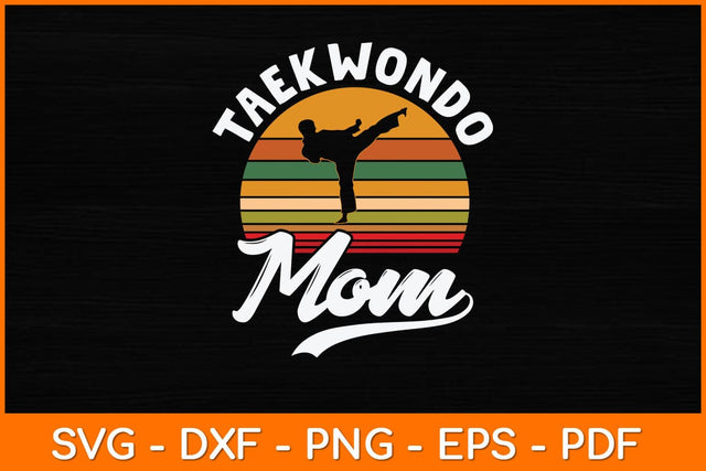 Vintage Retro Taekwondo Mom Svg Design SVG artprintfile 