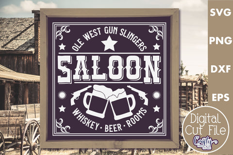 VIntage Saloon Sign | Western Svg | Wild West Saloon Svg SVG Crafty Mama Studios 