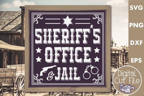 VIntage Sheriff's Office Sign | Western Svg | Jail Svg SVG Crafty Mama Studios 