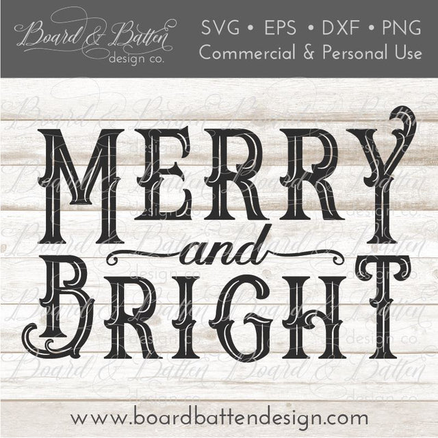 Vintage Sign Merry and Bright SVG File SVG Board & Batten Design Co 