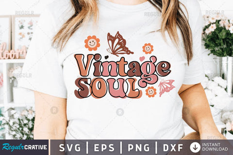 Vintage soul SVG SVG Regulrcrative 