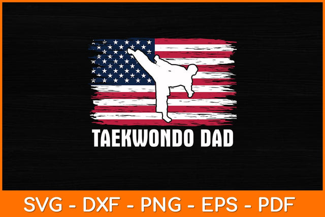 Vintage Taekwondo Dad American Flag Svg Design SVG artprintfile 