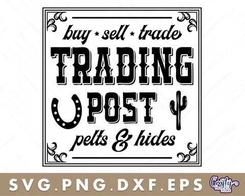 VIntage Trading Post Sign | Western Svg | Pelt And Hides Svg SVG Crafty Mama Studios 