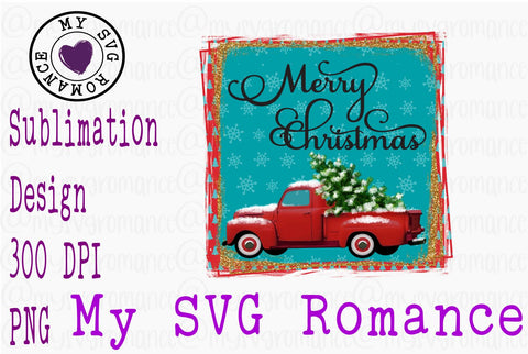 Vintage Truck & Christmas Themed Sublimation Mini Bundle - 6 Designs Included - 300 DPI PNG - Merry Christmas, Seasons Greetings, Merry Christmas Y'all Sublimation mysvgromance 