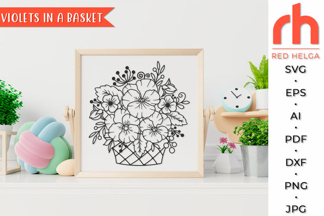 Violets in a Basket SVG - Floral Bouquet Cut File SVG RedHelgaArt 